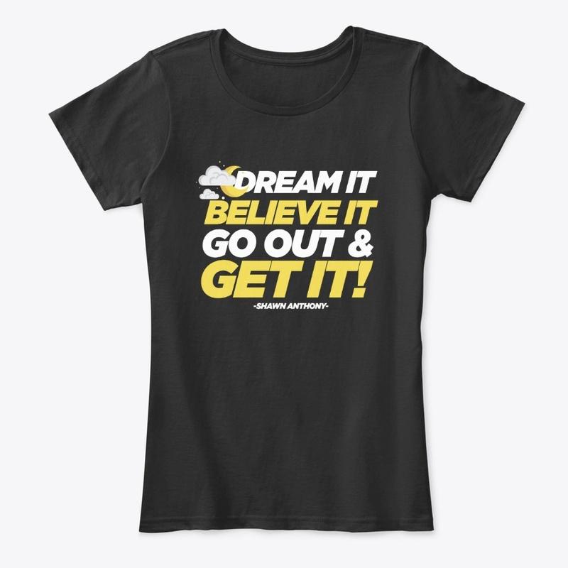 Dream It Believe It Tee (Black)